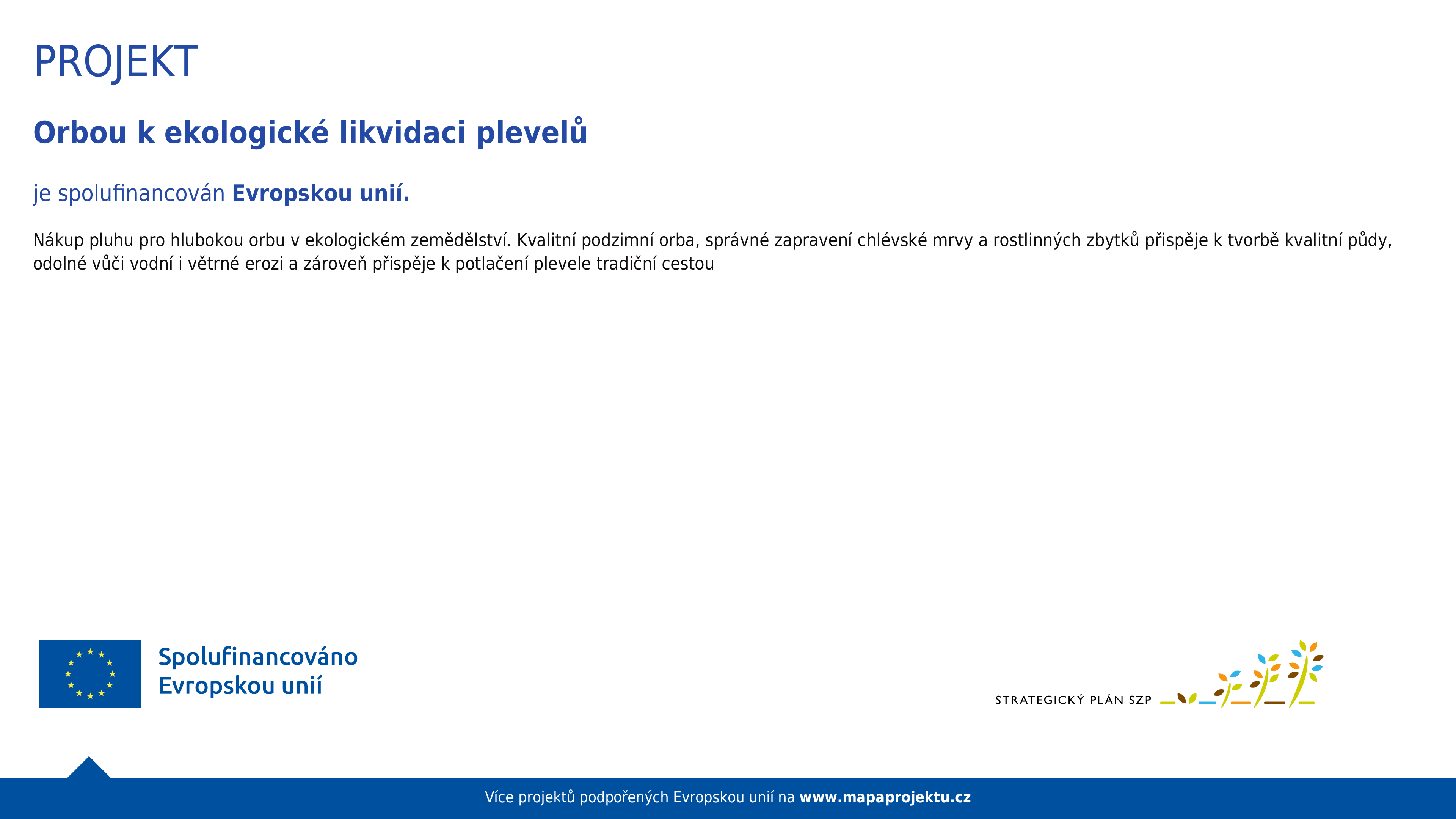 Plakát - Orbou k ekologické likvidaci plevelů